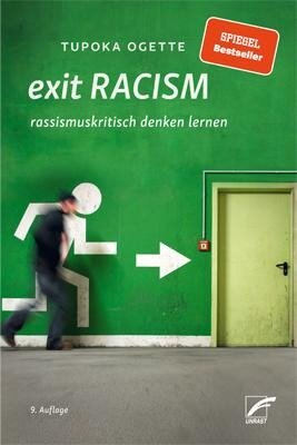 exit RACISM - Tupoka Ogette