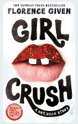 Cover-Bild zum Titel 'Girlcrush' von 'Florence Given'