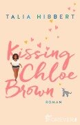 Cover-Bild zum Titel 'Kissing Chloe Brown' von 'Talia Hibbert'