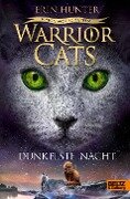 Warrior Cats Staffel 6/04. Vision von Schatten. Dunkelste Nacht - Erin Hunter