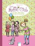 Der Muffin-Club 03. Beste Freundinnen und das Super-Kaninchen - Katja Alves
