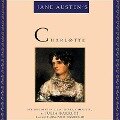 Jane Austen's Charlotte: Her Fragment of a Last Novel, Completed, by Julia Barrett - Julia Barrett