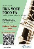 Bb Bass Clarinet part of "Una voce poco fa" for Clarinet Quintet - Gioacchino Rossini, a cura di Francesco Leone
