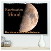 Cover-Bild zum Titel 'Faszination Mond - der etwas andere Mondkalender (hochwertiger Premium Wandkalender 2026 DIN A2 quer), Kunstdruck in Hochglanz' von 'Thomas Rasig'