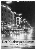 Der Kurfürstendamm - Faszination Boulevard (Wandkalender 2024 DIN A2 hoch), CALVENDO Monatskalender - Ullstein Bild Axel Springer Syndication Gmbh