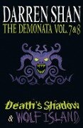 Cover-Bild zum Titel 'Volumes 7 and 8 - Death's Shadow/Wolf Island' von 'Darren Shan'