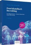 Praxishandbuch Recruiting - Robindro Ullah, Michael Witt