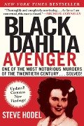 Black Dahlia Avenger - Steve Hodel