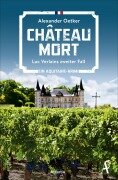 Château Mort - Alexander Oetker