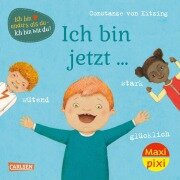 Cover-Bild zum Titel 'Maxi Pixi 359: VE 5 Ich bin jetzt... glücklich, wütend, stark (5 Exemplare)' von 'Constanze Von Kitzing'