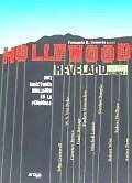 Hollywood, revelado - Diez directores bailando en la penumbra - Vol. I - 