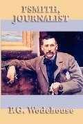 Cover-Bild zum Titel 'Psmith, Journalist' von 'P. G. Wodehouse'