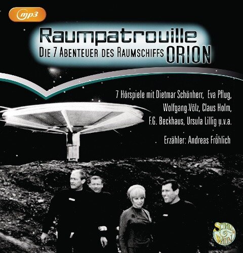RAUMPATROUILLE - Die 7 Abenteuer des Raumschiffs ORION - W. G. Larsen, Rolf Honold