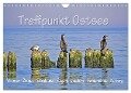 Treffpunkt Ostsee (Wandkalender 2024 DIN A4 quer), CALVENDO Monatskalender - Paul Michalzik