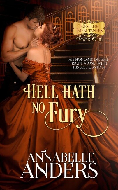 Hell Hath No Fury (Devil's Debutante's, #1) - Annabelle Anders