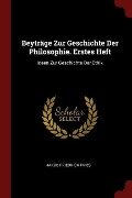 Beyträge Zur Geschichte Der Philosophie. Erstes Heft: Ideen Zur Geschichte Der Ethik - Jakob Friedrich Fries