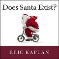 Does Santa Exist? Lib/E: A Philosophical Investigation - Eric Kaplan