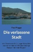 Die verlassene Stadt - Paul Plagge
