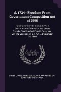 Cover-Bild zum Titel 'S. 1724--Freedom From Government Competition Act of 1996' von ''