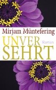 Unversehrt - Mirjam Müntefering