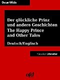 Der glückliche Prinz und andere Geschichten - The Happy Prince and Other Tales - Oscar Wilde
