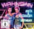 Wahnsinn-30 Jahre Leidenschaft (Deluxe Edition) - Anita & Alexandra Hofmann