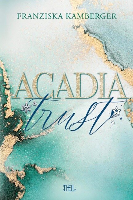 Acadia Trust - Franziska Kamberger