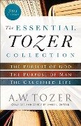 The Essential Tozer Collection - A W Tozer