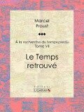 A la recherche du temps perdu - Marcel Proust, Ligaran