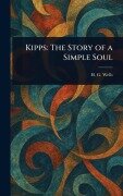 Cover-Bild zum Titel 'Kipps' von 'H G (Herbert George) Wells'