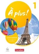 Cover-Bild zum Titel 'À plus ! 1 Neubearbeitung - Frz. als 1. und 2. Fremdsprache' von ''