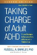 Taking Charge of Adult ADHD - Russell A Barkley