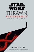 Cover-Bild zum Titel 'Star Wars: Thrawn Ascendancy (Book I: Chaos Rising)' von 'Timothy Zahn'