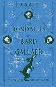 Les rondalles del bard Gallard (actualitzat) - J. K. Rowling