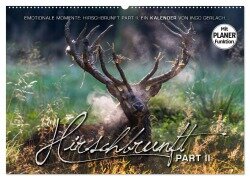 Emotionale Momente: Hirschbrunft. Part II. (Wandkalender 2026 DIN A2 quer), CALVENDO Monatskalender - Ingo Gerlach GDT