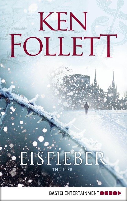 Eisfieber - Ken Follett