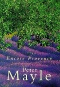 Encore Provence - Peter Mayle