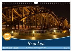 Brücken im deutschsprachigen Raum (Wandkalender 2026 DIN A4 quer), CALVENDO Monatskalender - Michael Bogumil