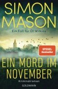 Cover-Bild zum Titel 'Ein Mord im November - Ein Fall für DI Wilkins' von 'Simon Mason'