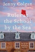 Rules at the School by the Sea - Jenny Colgan