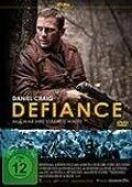 Unbeugsam - Defiance - Clayton Frohman, Edward Zwick, James Newton Howard