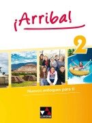 Cover-Bild zum Titel '¡Arriba! 2 Schülerband' von 'Susanne Bentlage, Susanne Bravo, Johanna Fey, Cornelia Guss, Maricel Garcia de Flöel'