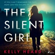 Cover-Bild zum Titel 'The Silent Girl' von 'Kelly Heard'