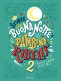 Cover-Bild zum Titel 'Storie della buonanotte per bambine ribelli 2' von 'Francesca Cavallo, Elena Favilli'