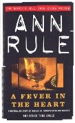 Cover-Bild zum Titel 'A Fever In The Heart' von 'Ann Rule'