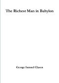 The Richest Man in Babylon - George Samuel Clason