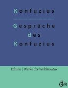 Cover-Bild zum Titel 'Gespräche des Konfuzius' von 'Konfuzius'