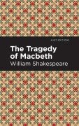 The Tragedy of Macbeth - William Shakespeare