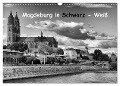Magdeburg in Schwarz - Weiß (Wandkalender 2024 DIN A3 quer), CALVENDO Monatskalender - Beate Bussenius