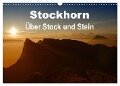 Stockhorn ¿ Über Stock und Stein (Wandkalender 2024 DIN A3 quer), CALVENDO Monatskalender - Susan Michel CH